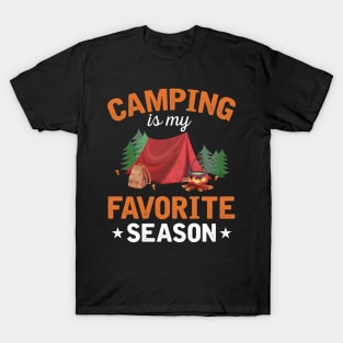 Camping Is My Favorite Season T-Shirt